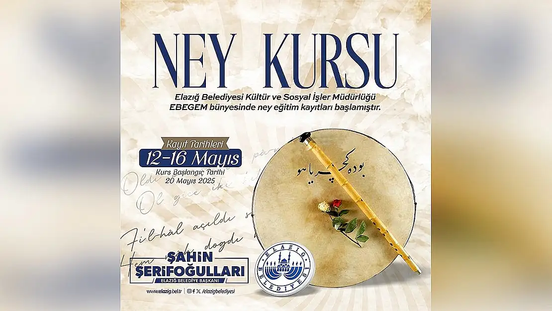 Elazığ Belediyesi tarafından ücretsiz ney kursu düzenlenecek