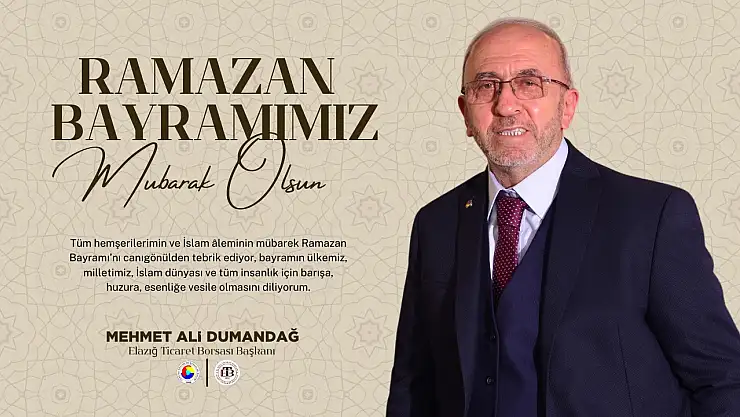 Başkan Dumandağ, Ramazan Bayramınızı kutluyor...