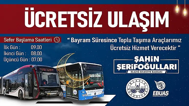 Elazığ Belediyesi'nden Ramazan Bayramı'nda ücretsiz ulaşım hizmeti