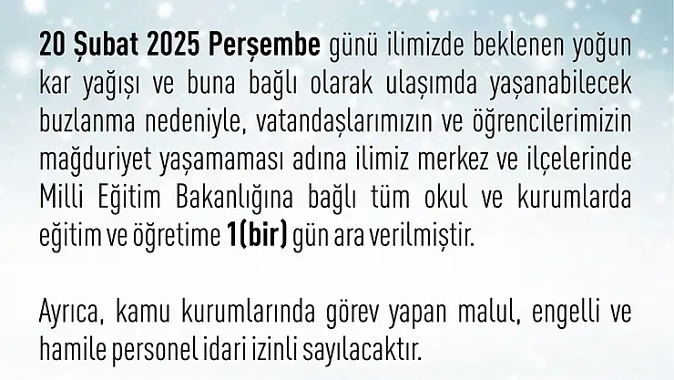 Elazığ'da eğitime 1 gün ara verildi.