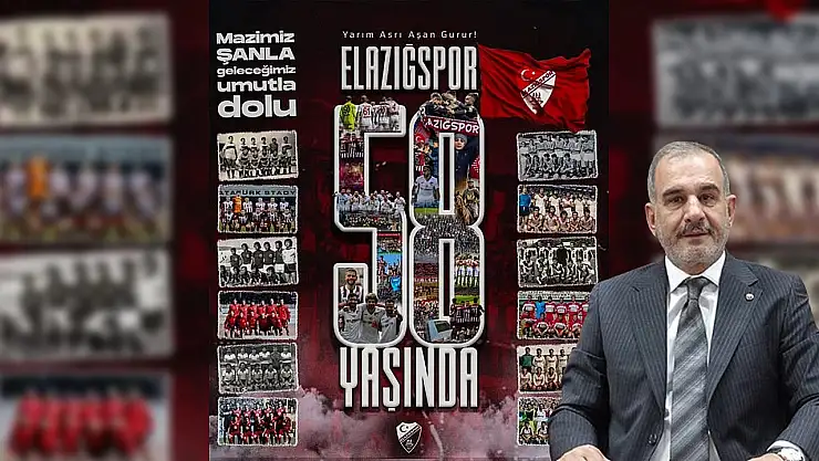 İdris Alan'dan Elazığspor'un 58. Yılına özel mesaj