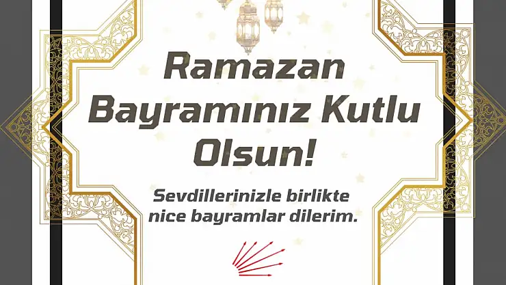 Zeynel ELMA' dan Bayram Mesajı