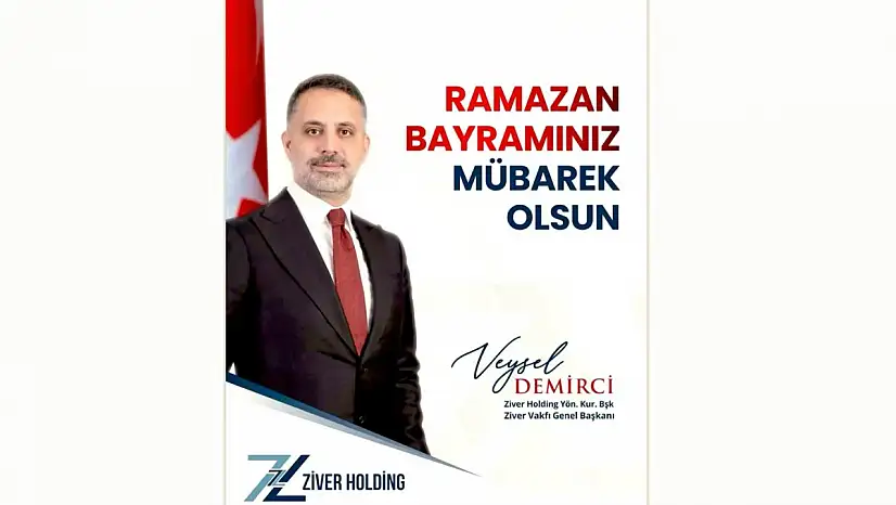 Demirci:'Herkesin bayramı sevdikleriyle birlikte sağlık, huzur ve mutluluk içinde geçirmesini diliyorum'