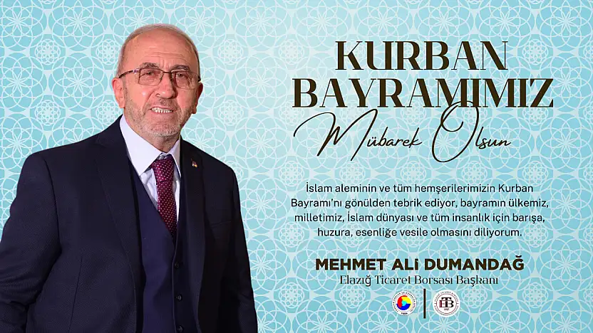 Mehmet Ali Dumandağ'dan Kurban Bayramı Mesajı